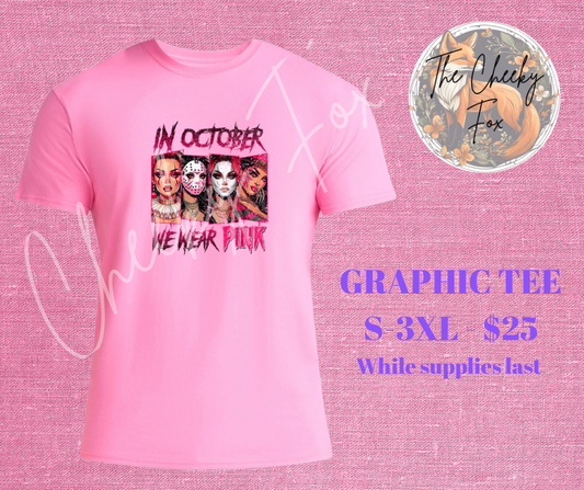Graphic Tee - In October We Wear Pink